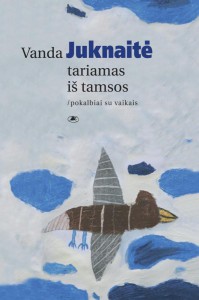 Tariamas iš tamsos